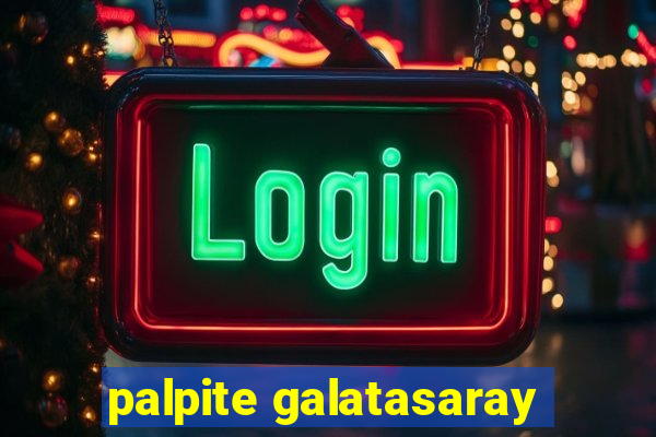 palpite galatasaray